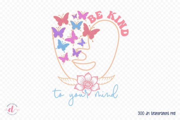 Download Be Kind to Your Mind, Positive Quote PNG - Premium Resources