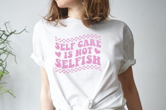 Download Self Care is Not Selfish SVG Cut Files - Self care is not selfish svg cut file Collection